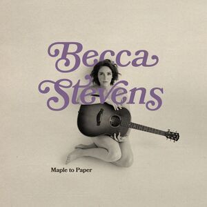 Becca Stevens - Maple To Paper  LP LP